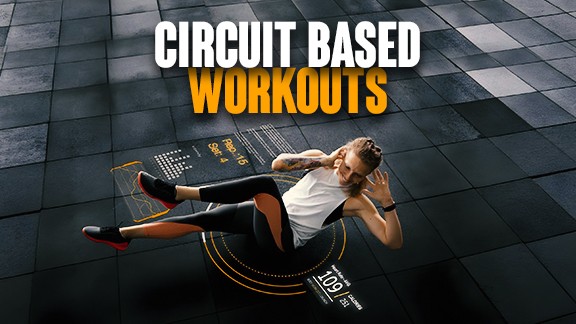 Circuit Based Workouts