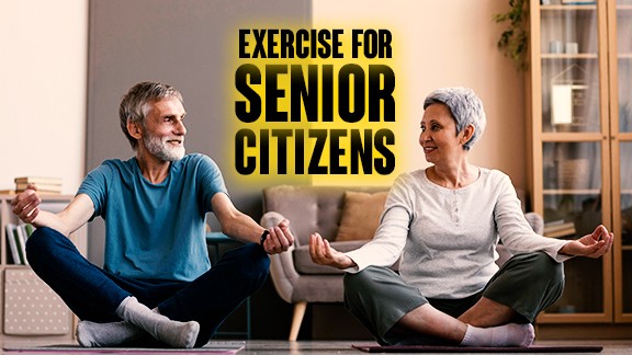Why exercise is necessary for senior citizens