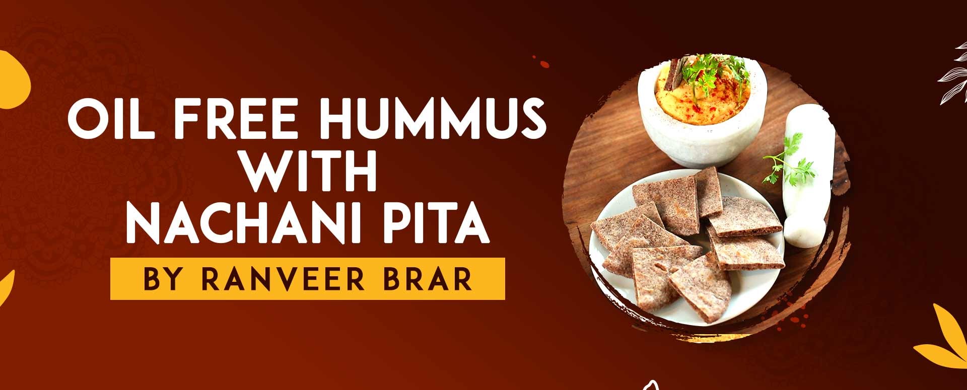 Oil Free Hummus With Nachani Pita