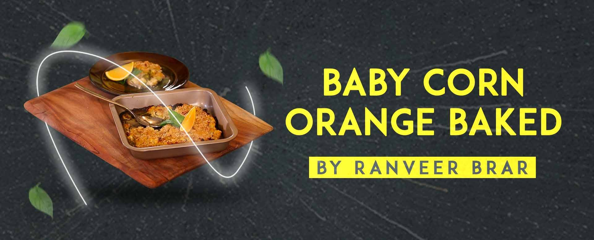 Baby Corn Orange Baked