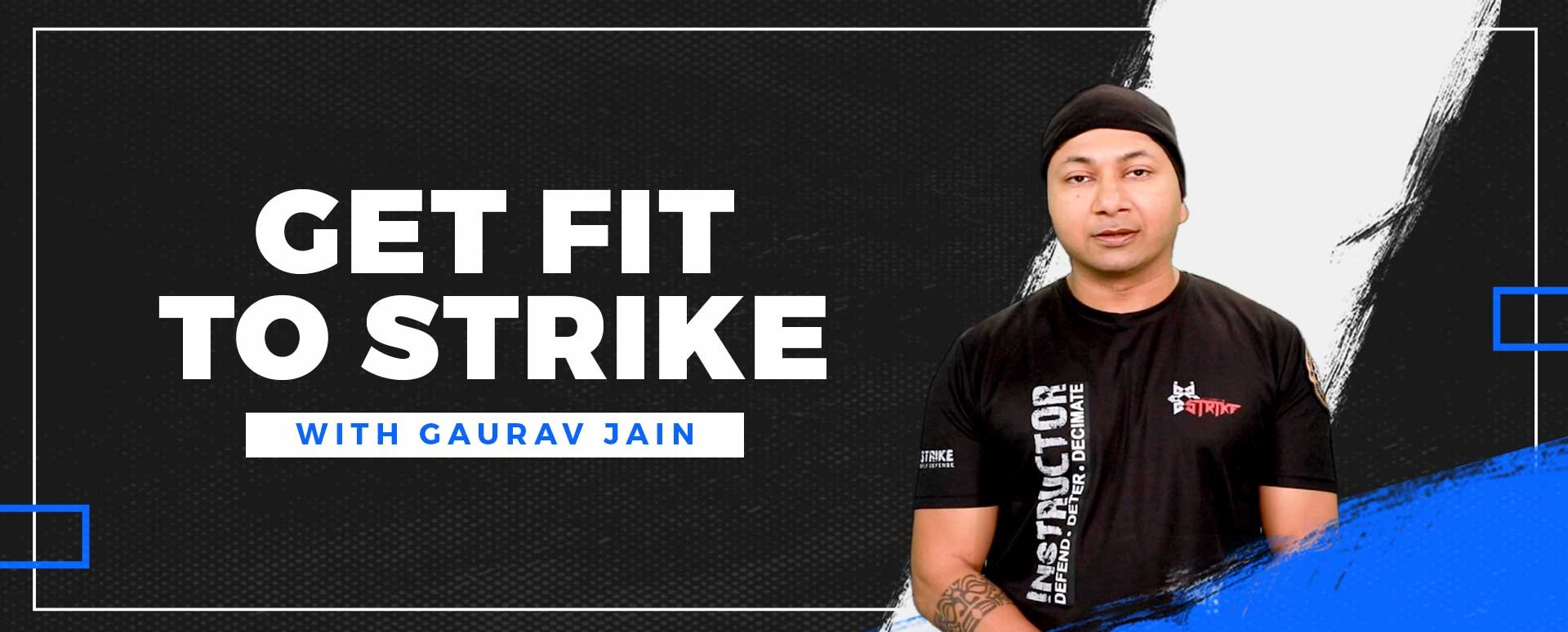 Get Fit To Strike