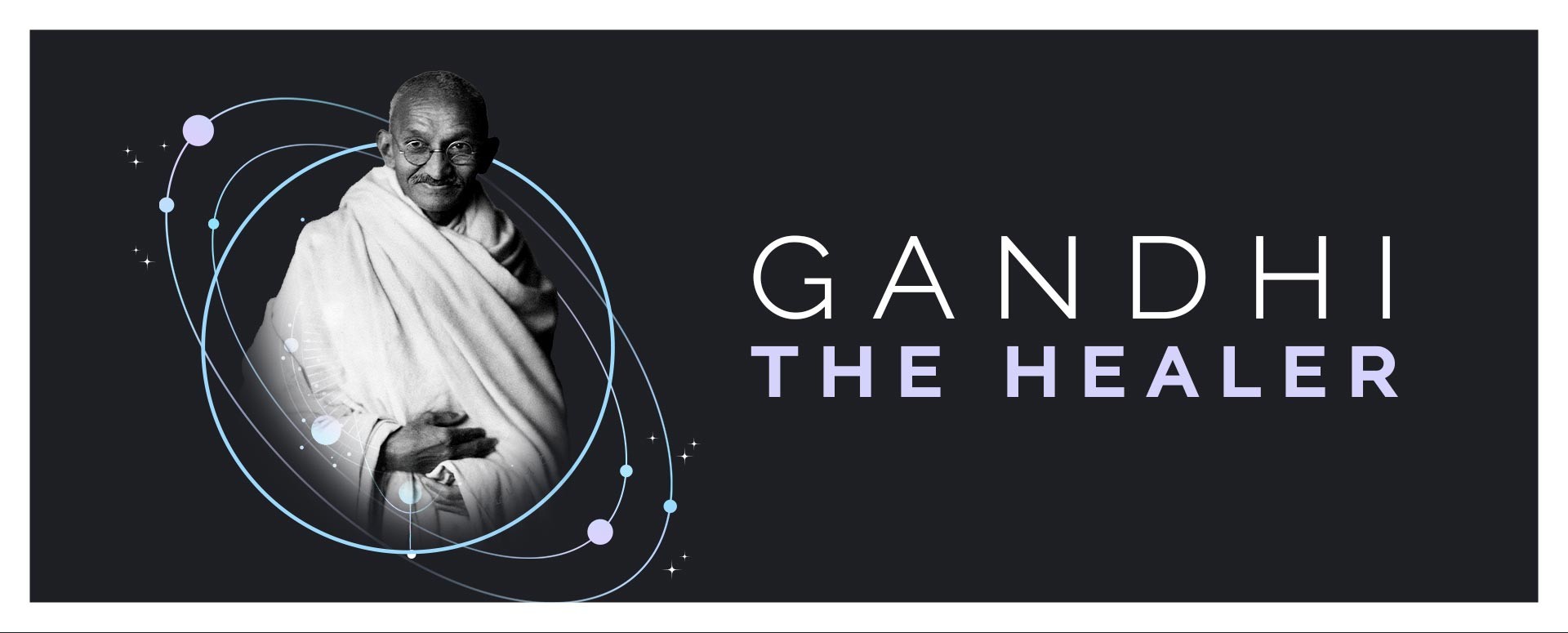 Gandhi The Healer