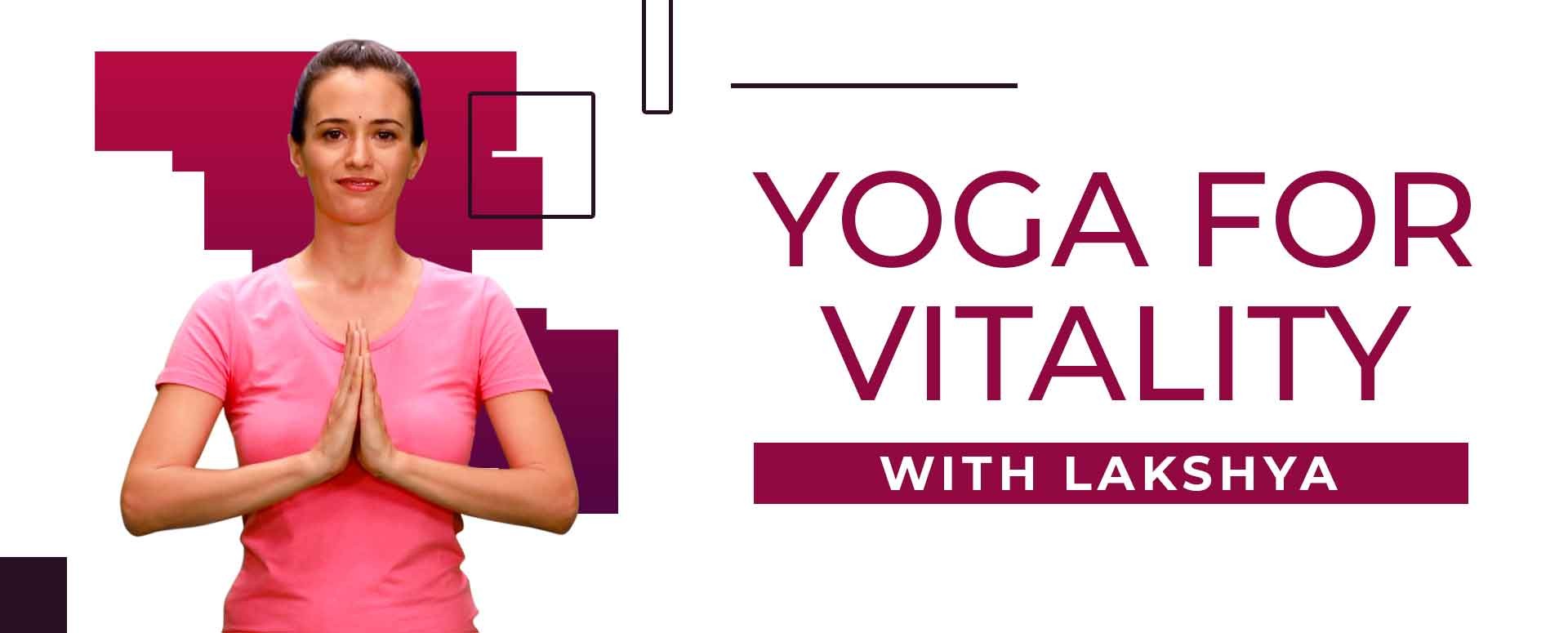 Yoga For Vitality