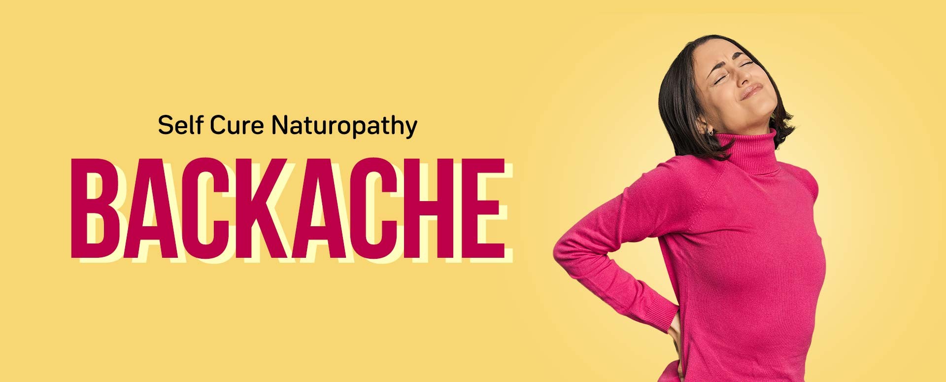Self Cure with Naturopathy Backache