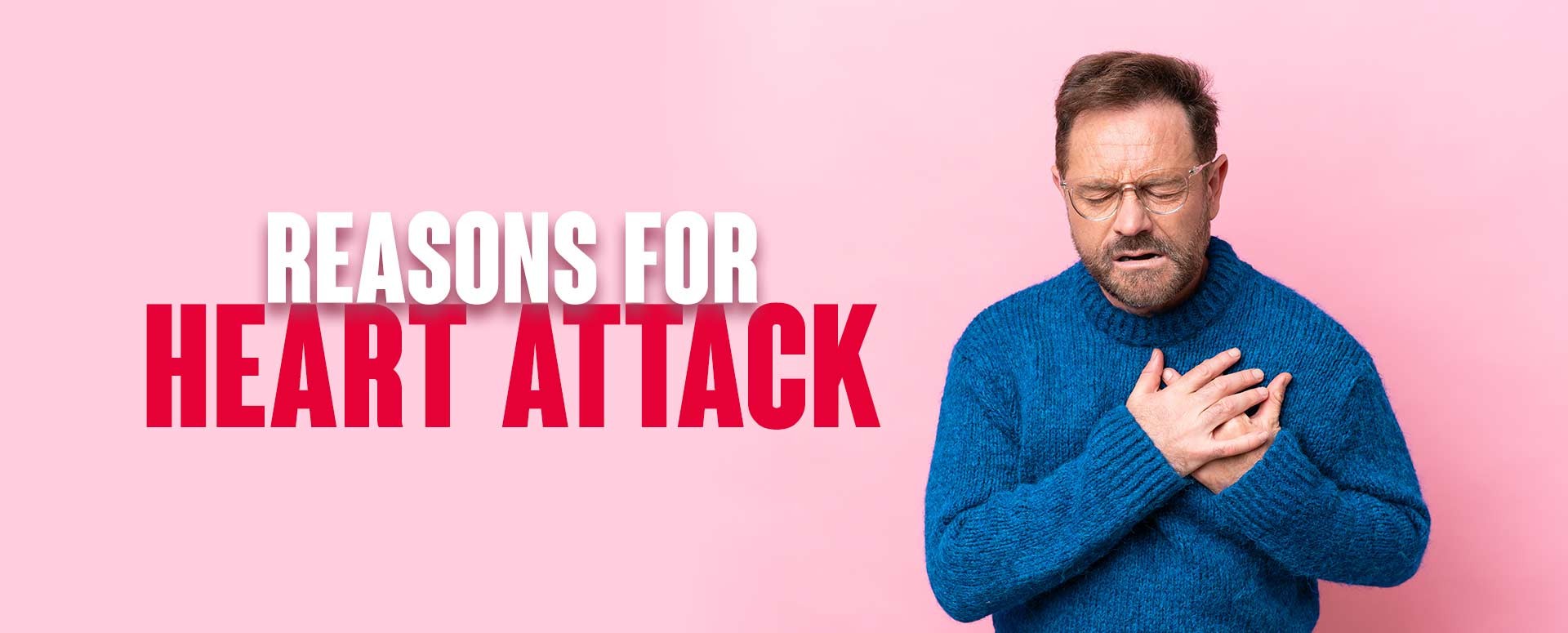 Reasons for Heart Attack with Dr. Abhishek