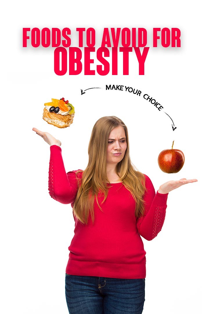Foods to avoid for obesity
