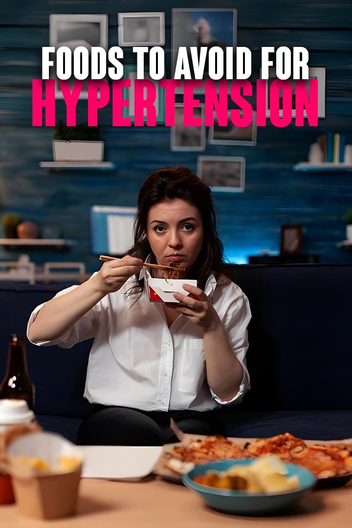 Advice & Foods to Avoid for Hypertension