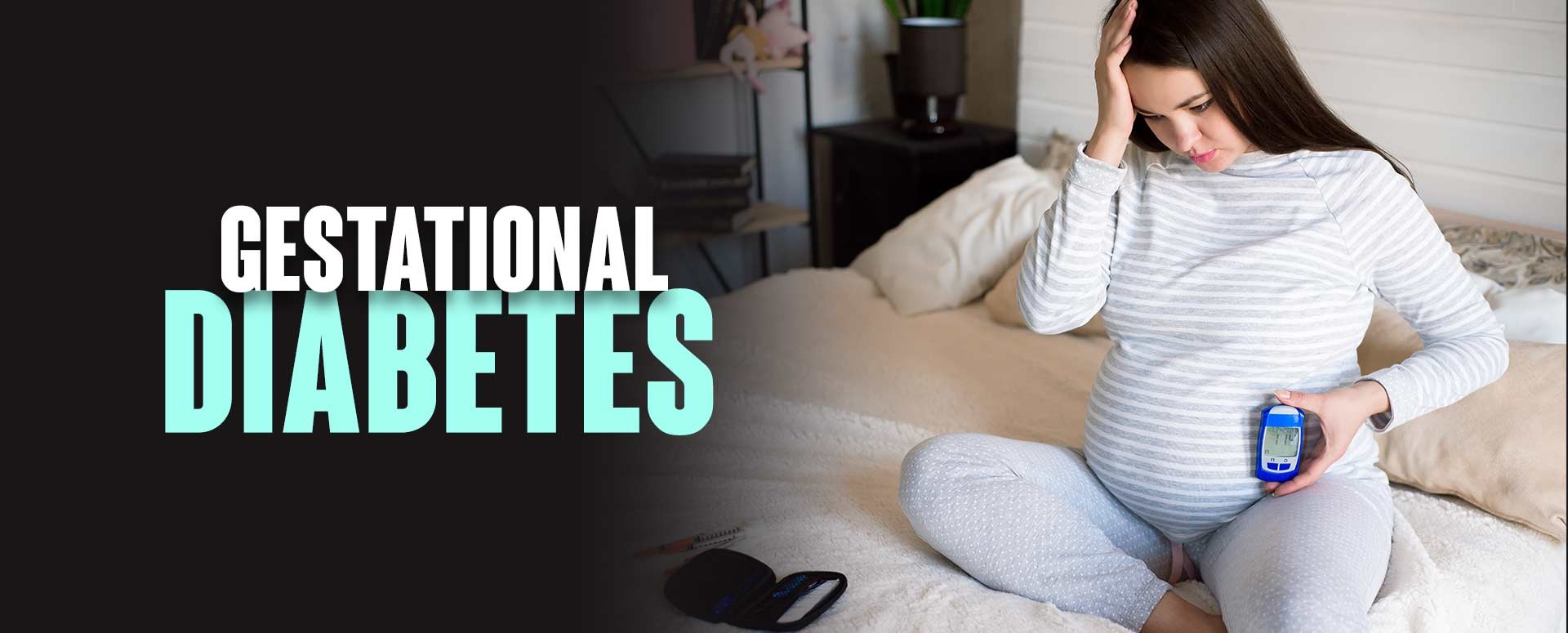 Gestational Diabetes with Dr. Manoj Chawla