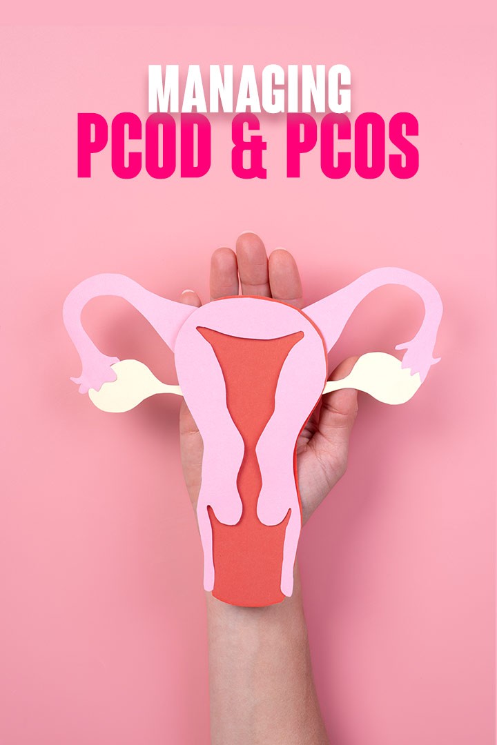 How To Deal With PCOD & PCOS