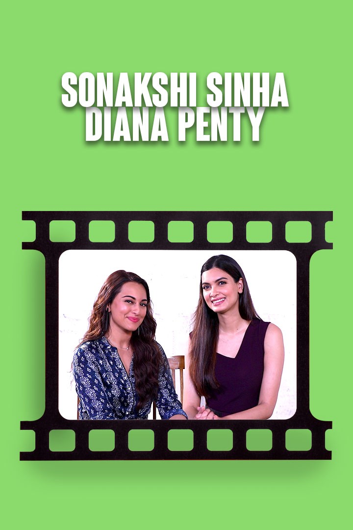 Fit & Famous with Sonakshi Sinha & Diana Penty
