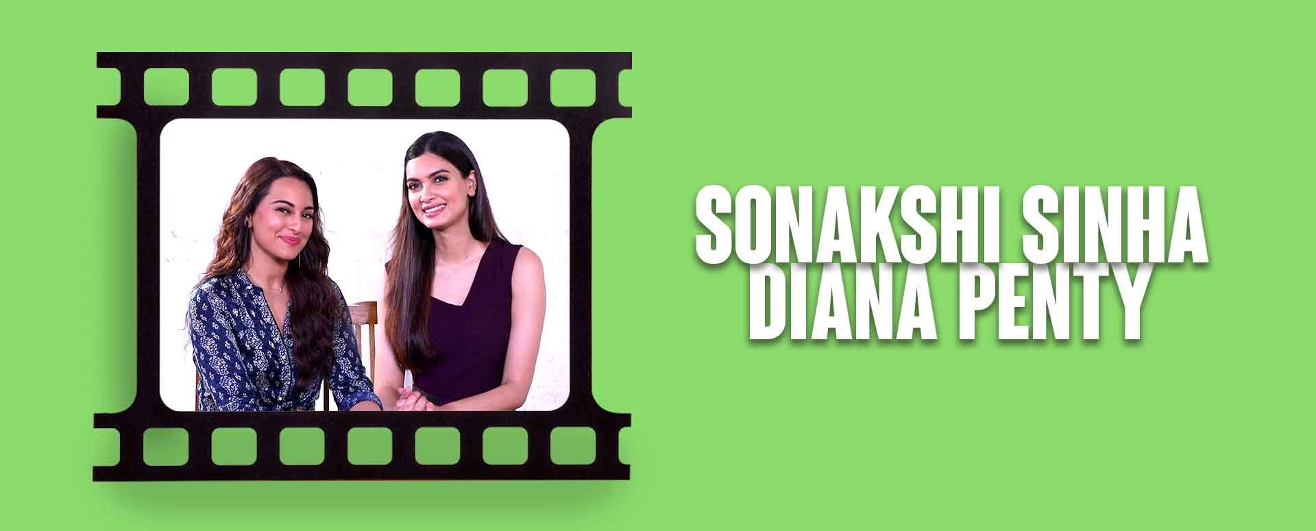 Fit & Famous with Sonakshi Sinha & Diana Penty