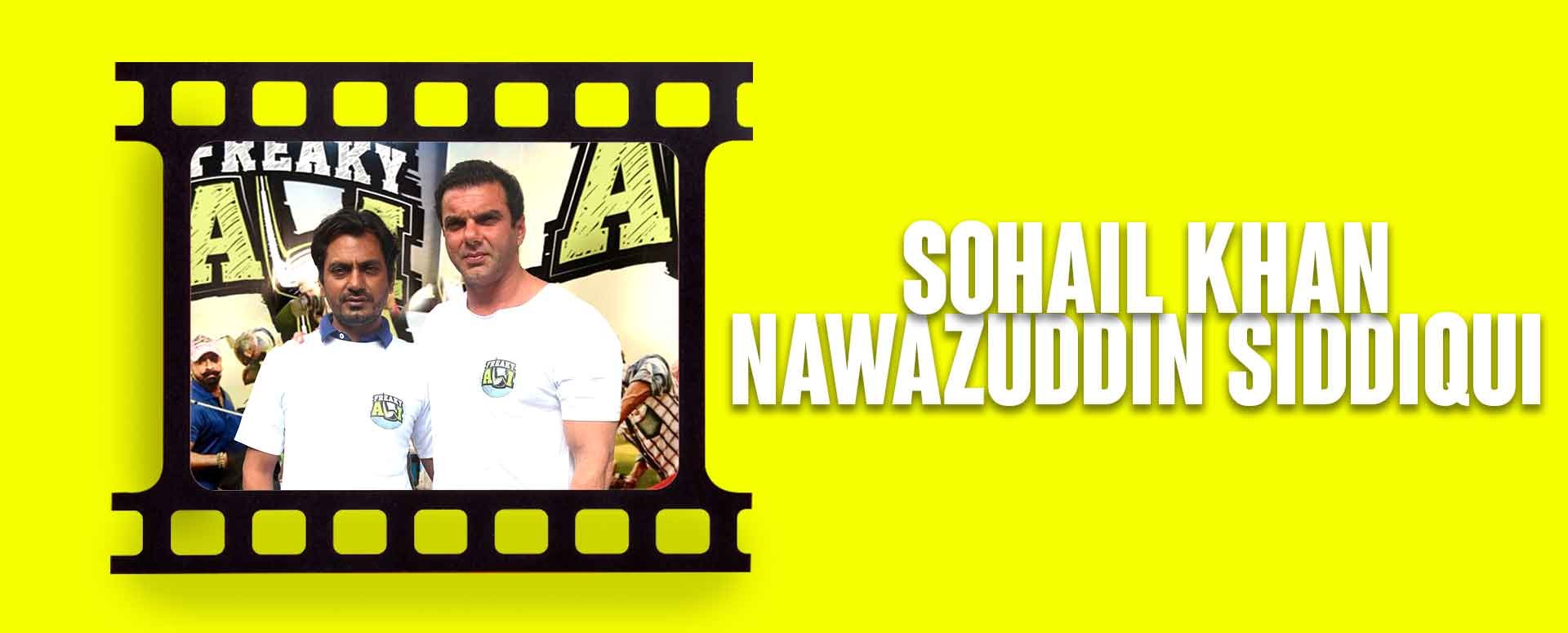 Fit & Famous with Sohail Khan & Nawazuddin Siddiqui