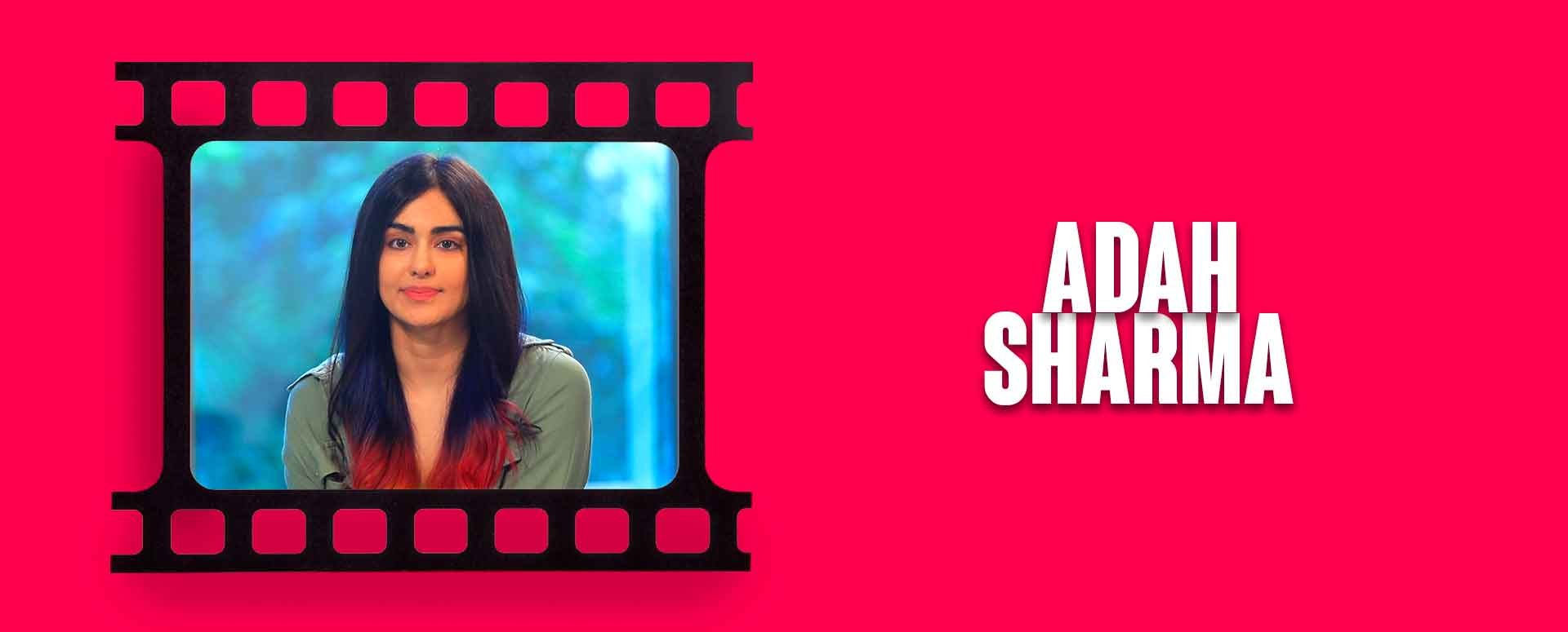 Fit & Famous with Adah Sharma