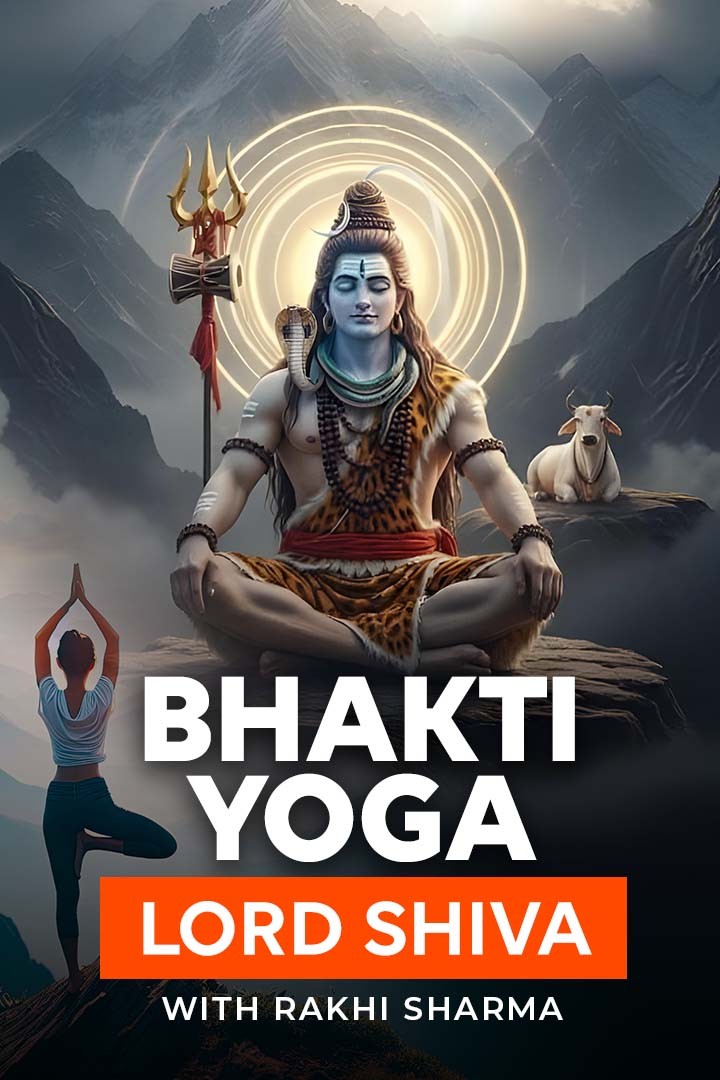 Bhakti Yoga - Lord Shiva