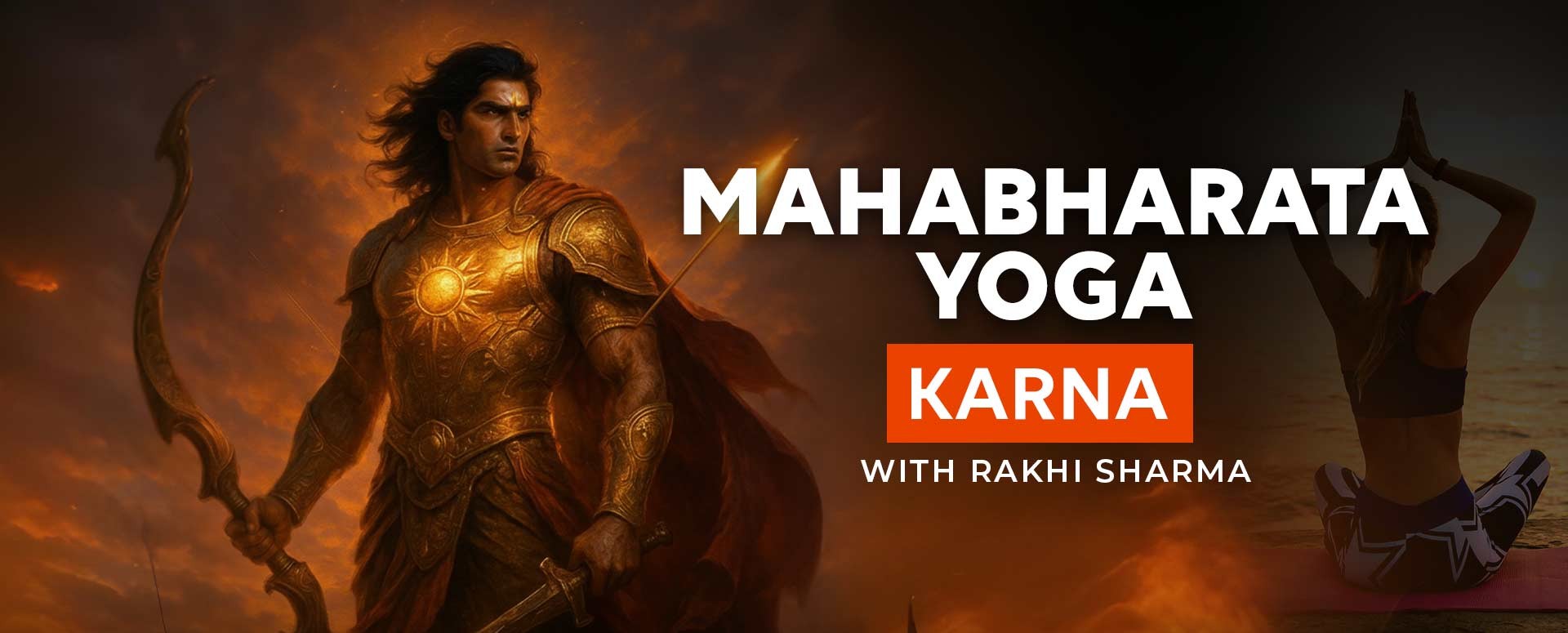 Mahabharata Yoga - Karn