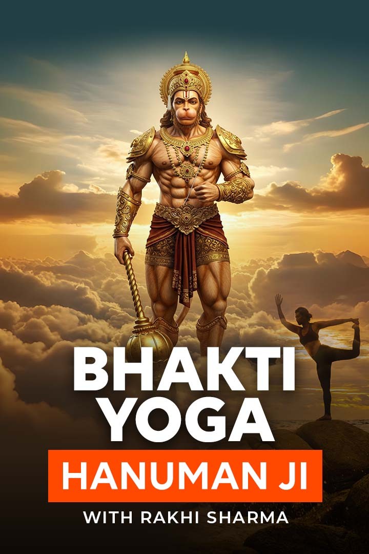 Bhakti Yoga - Hanuman Ji