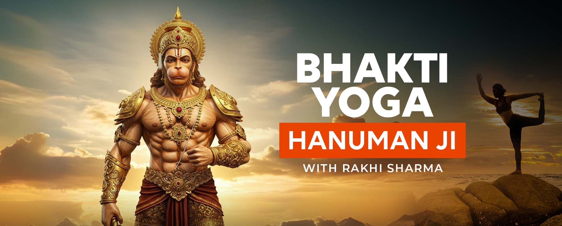 Bhakti Yoga - Hanuman Ji