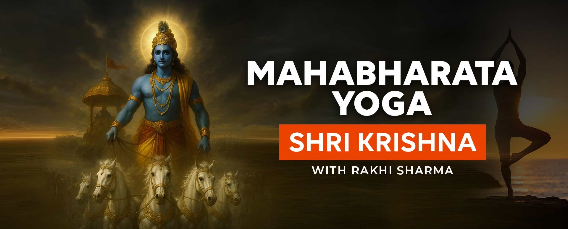 Mahabharata Yoga - Shri Krishna