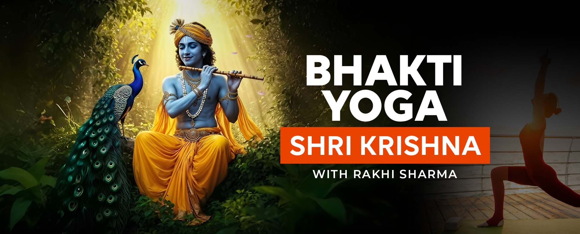 Bhakti Yoga - Shri Krishna