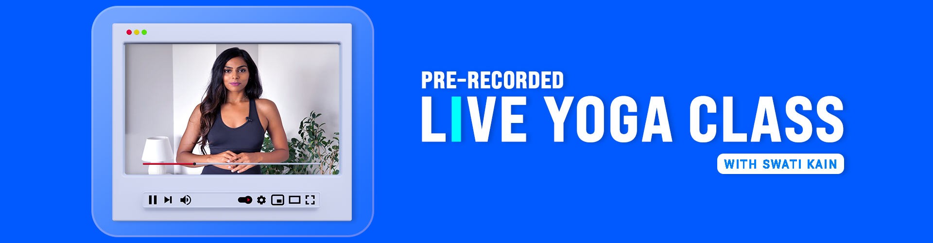 Live Yoga Session by Swati Kain