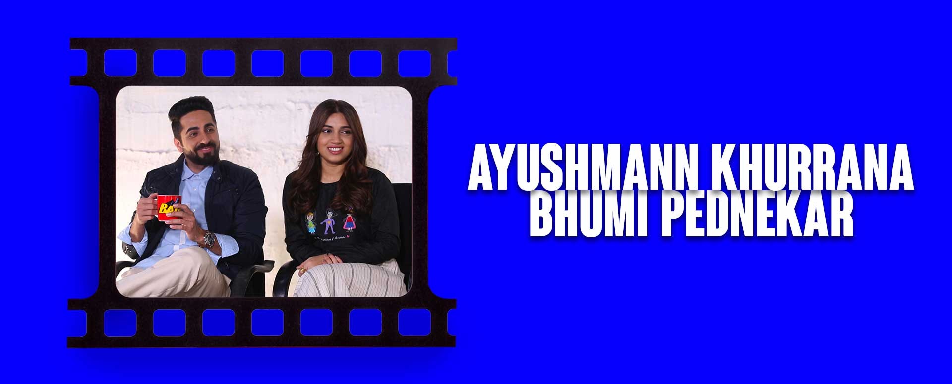 Fit & Famous Ayushmann Khurrana & Bhumi Pednekar