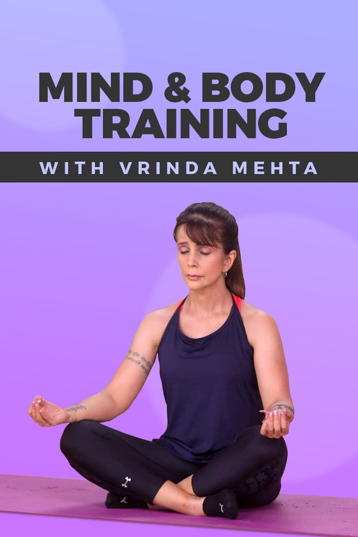 Mind & Body Training with Vrinda Mehta