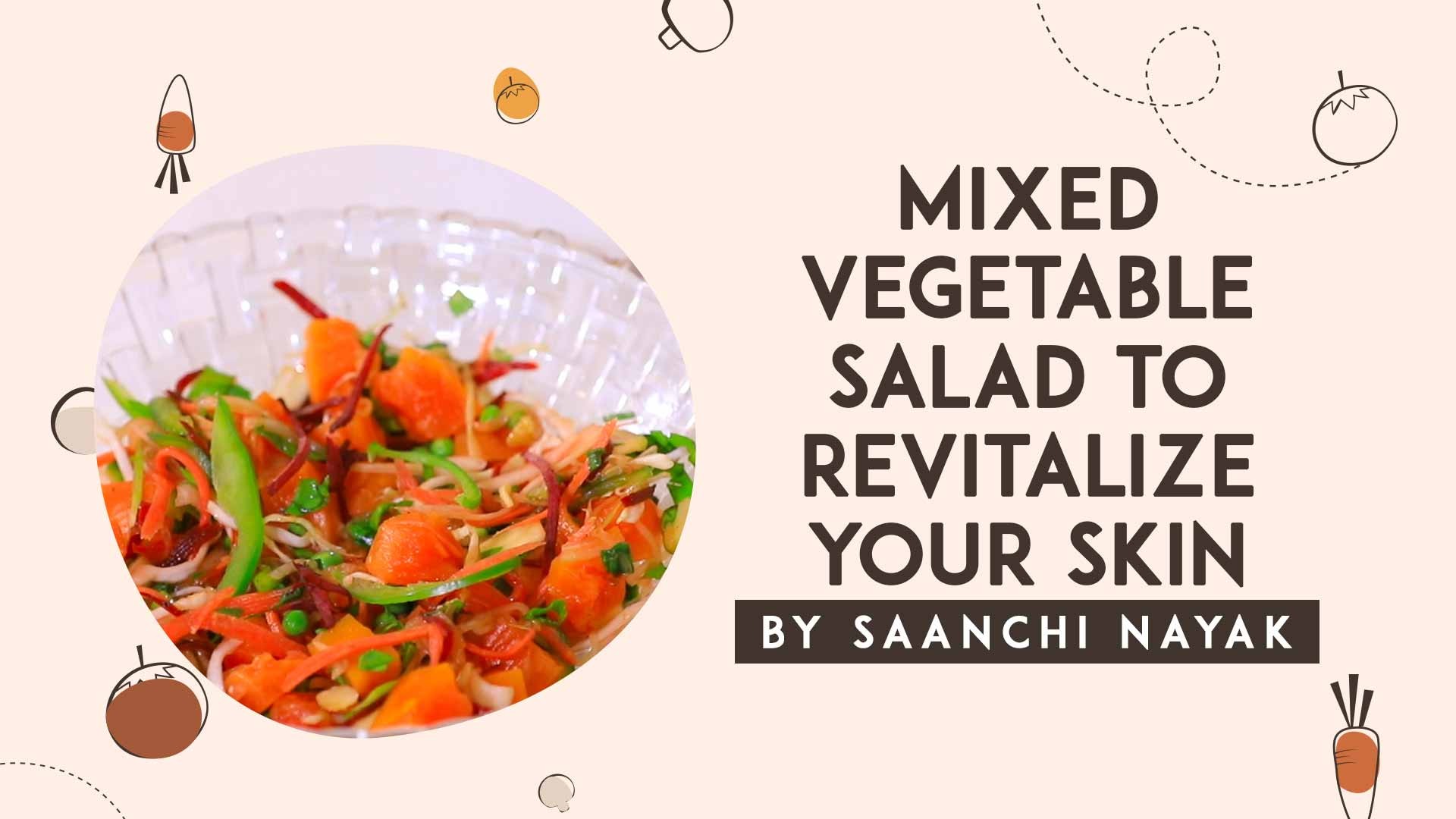 Mixed Vegetable Salad Revitalizes Skin