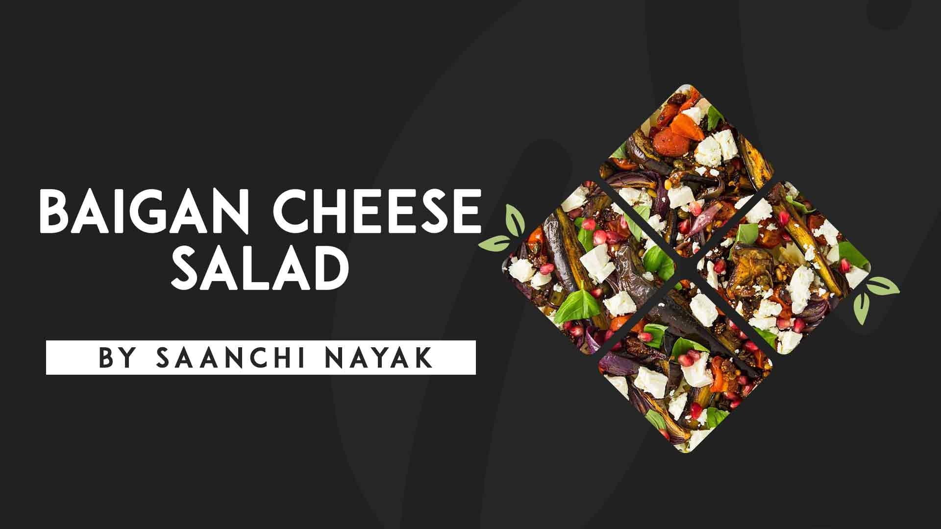 Baigan Cheese Salad