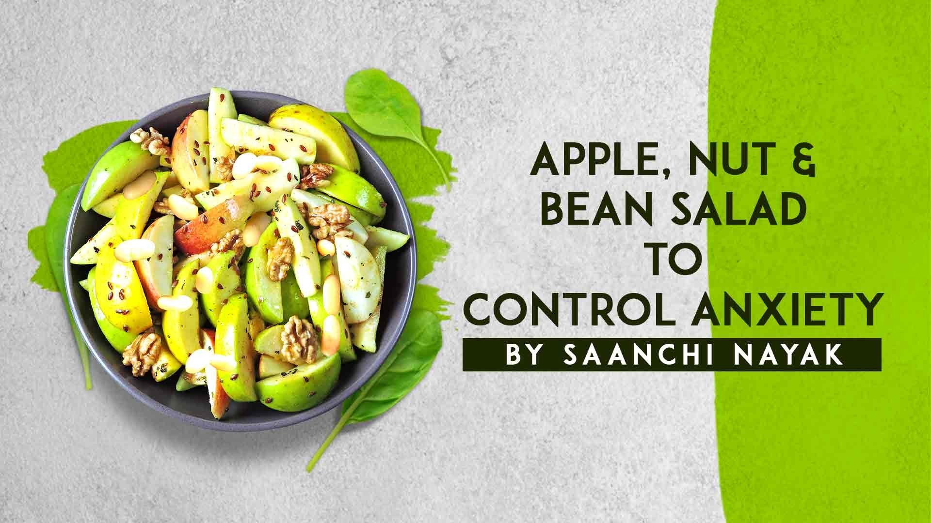 Apple Nut Bean Salad To Control Anxiety