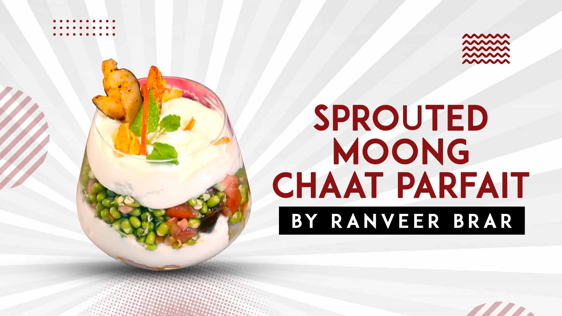 Sprouted Moong Chaat Parfait