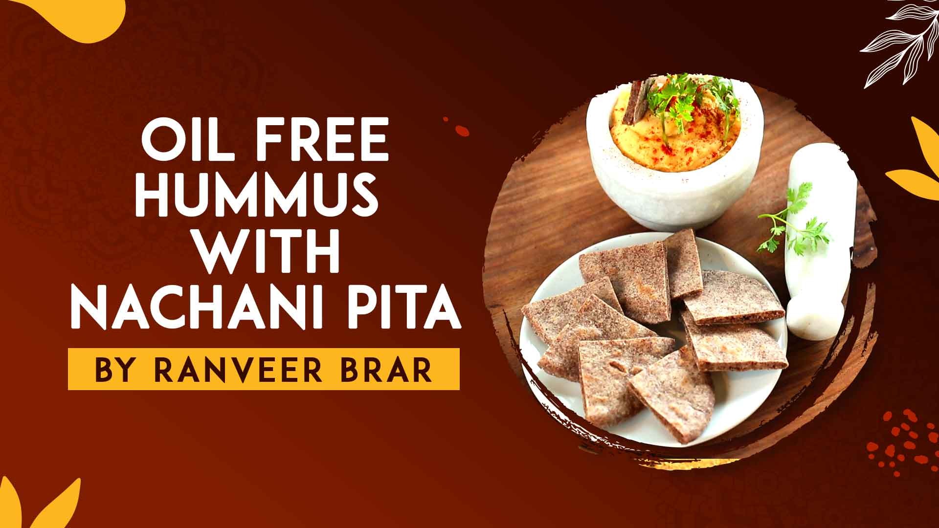 Oil Free Hummus With Nachani Pita