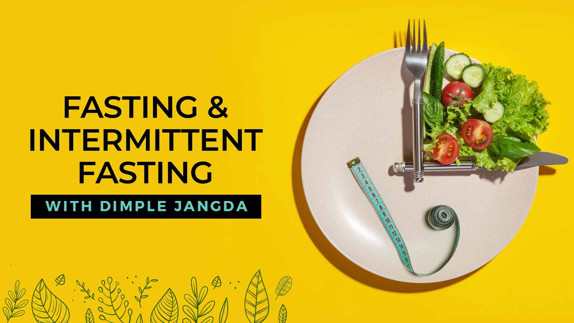 Fasting & Intermittent Fasting