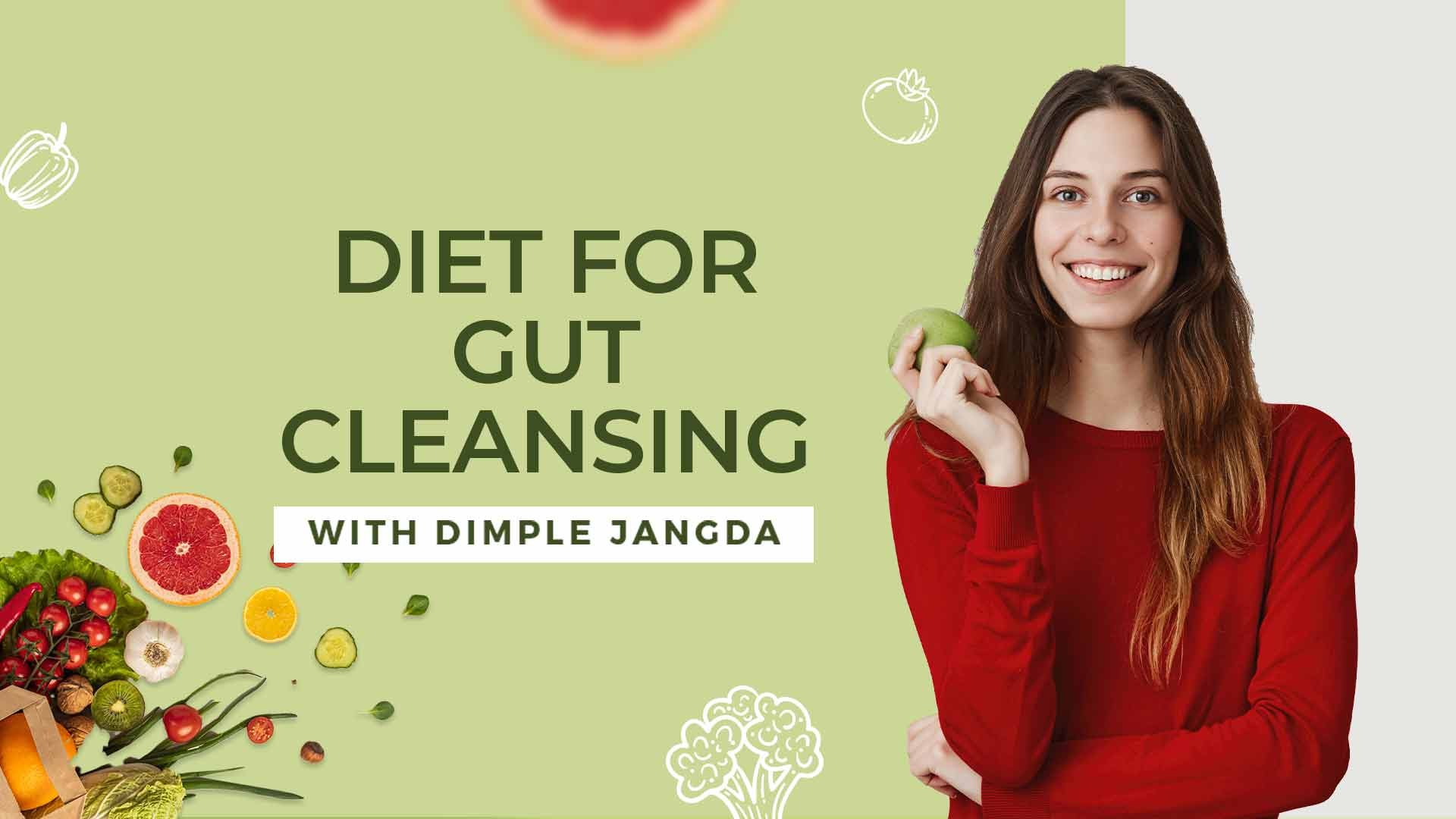 Diet For Gut Cleansing