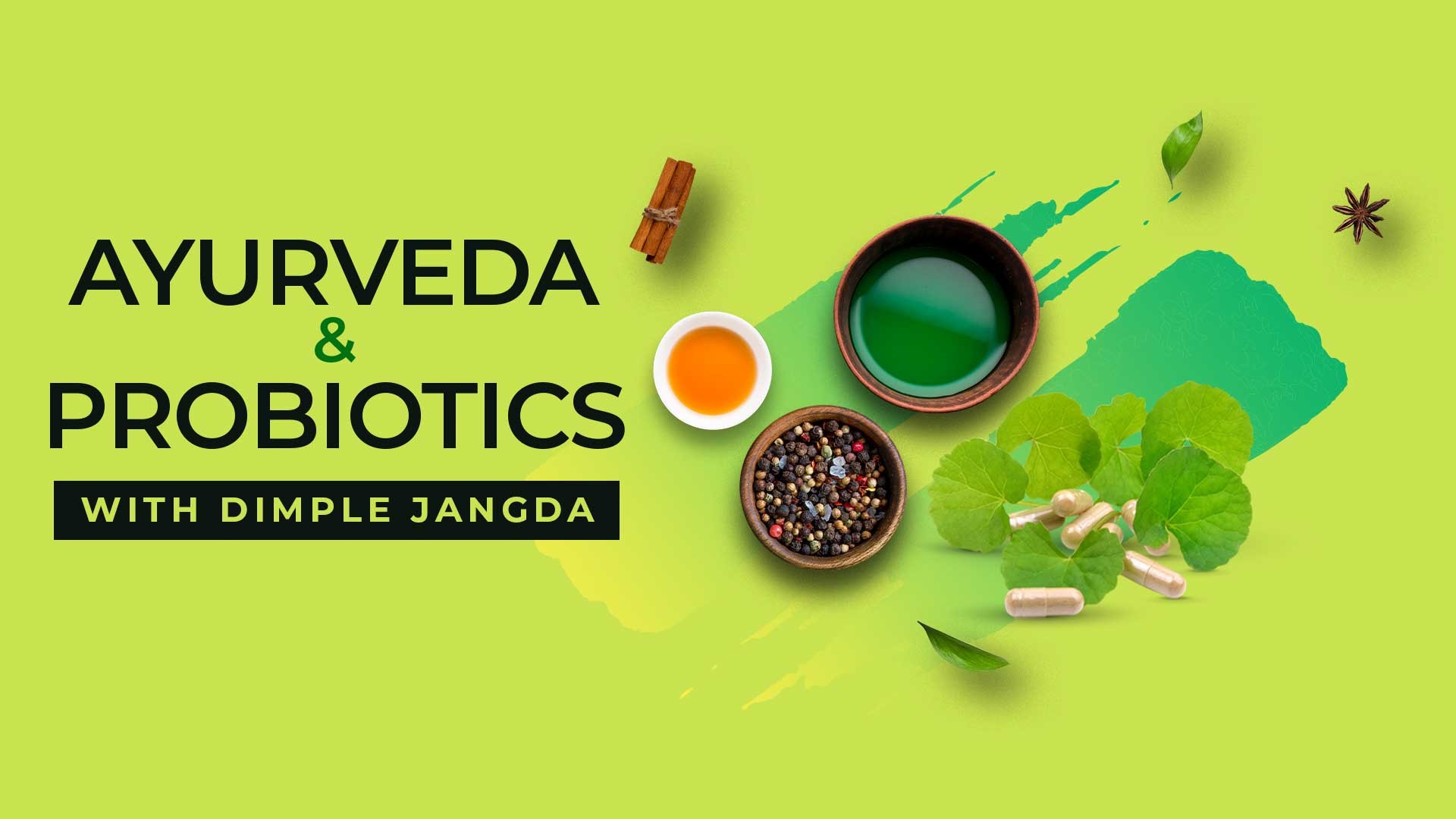 Ayurveda & Probiotics