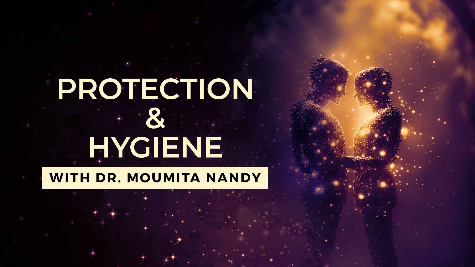 Protection & Hygiene