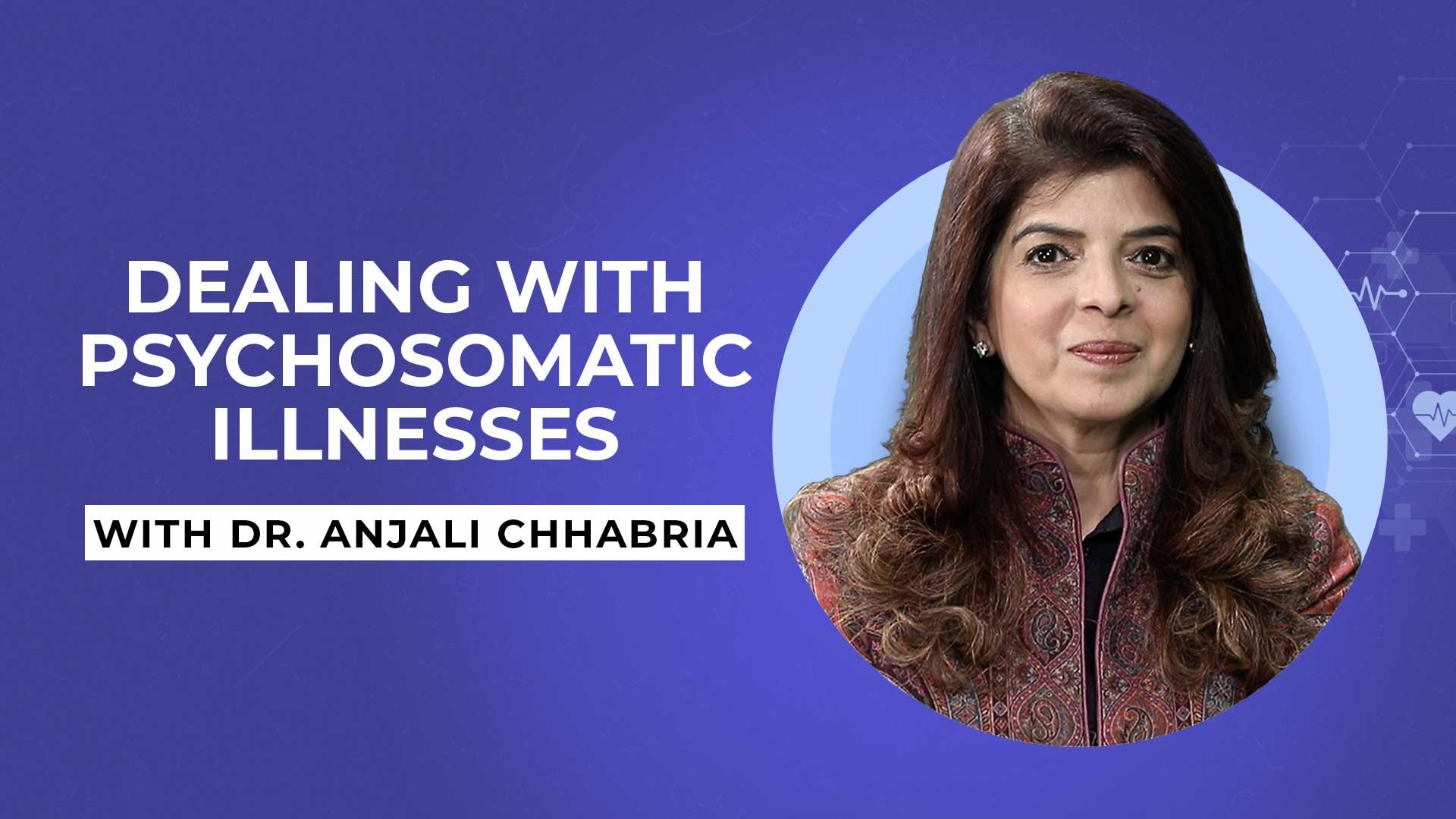 Dealing with Psychosomatic Illnesses