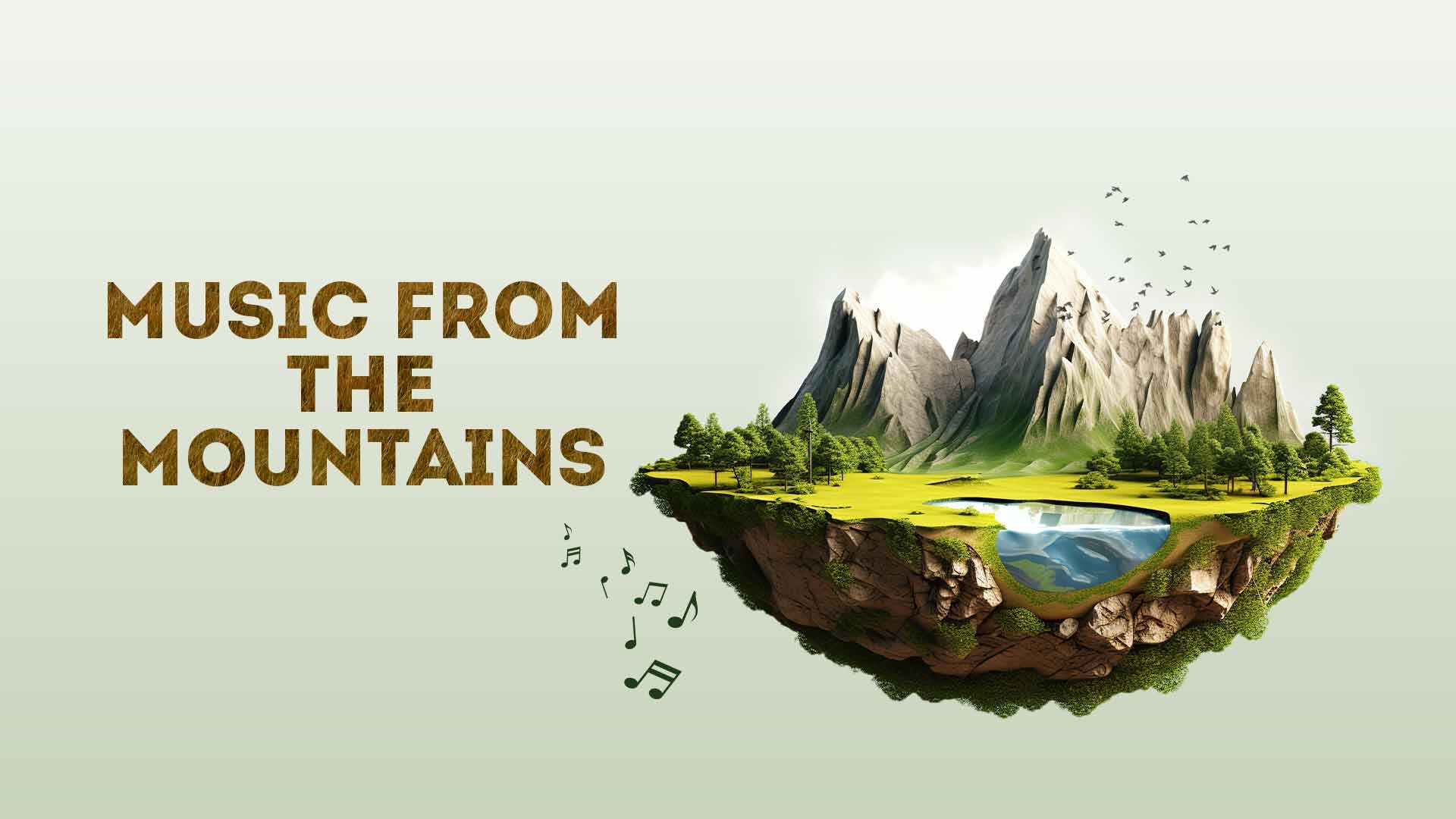 Music From The Mountains