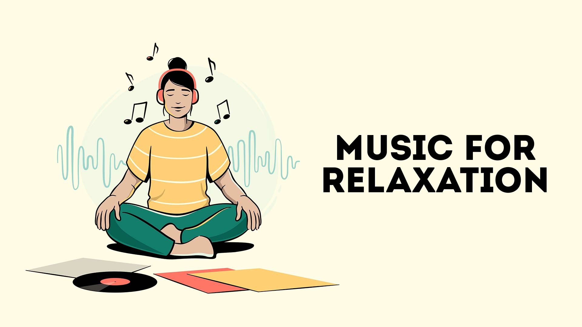 Music For Relaxation