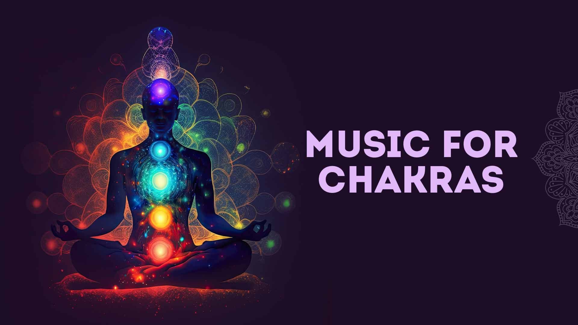 Music For Chakras