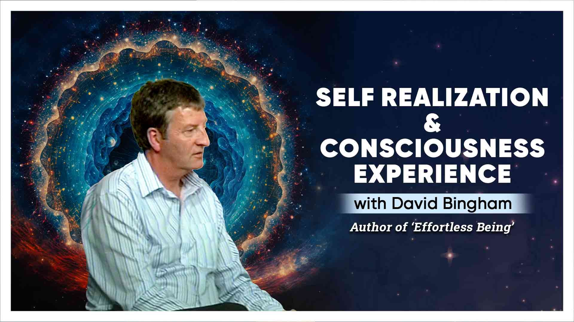 Self Realization & Conscious Experience