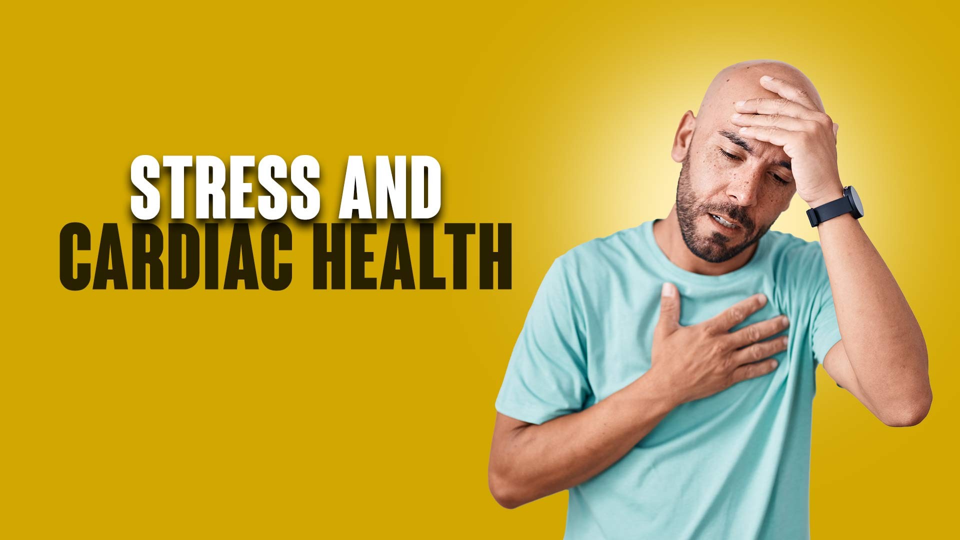Stress & Cardiac Health