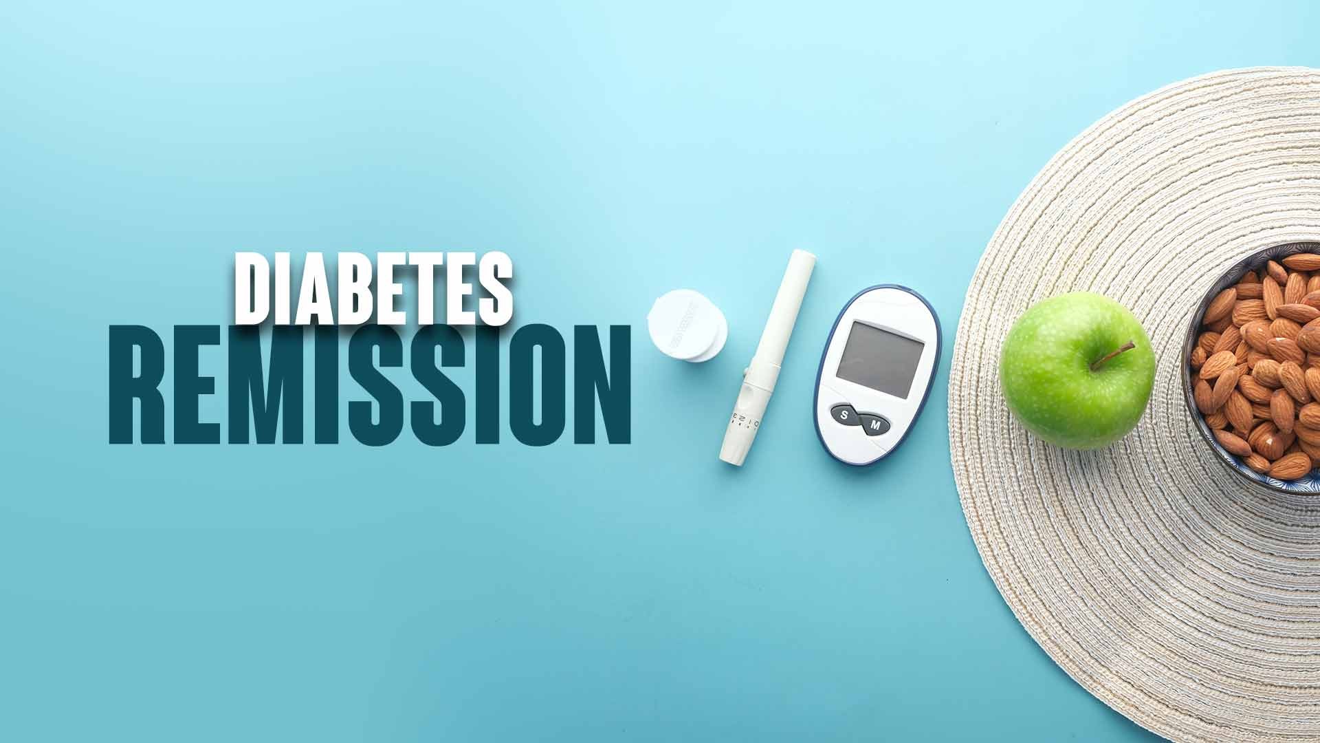 Diabetes Remission