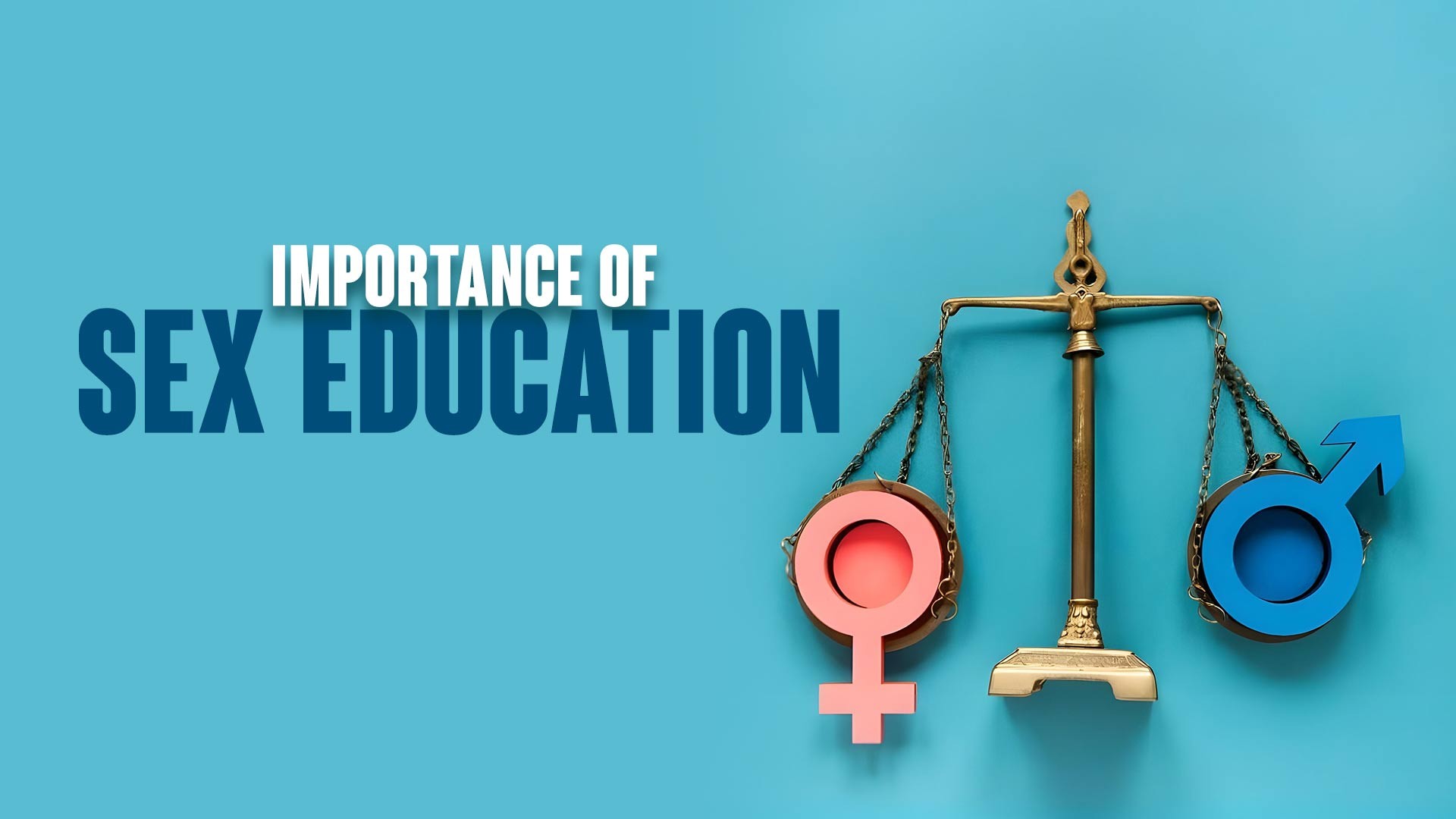 Importance Of Sex Education