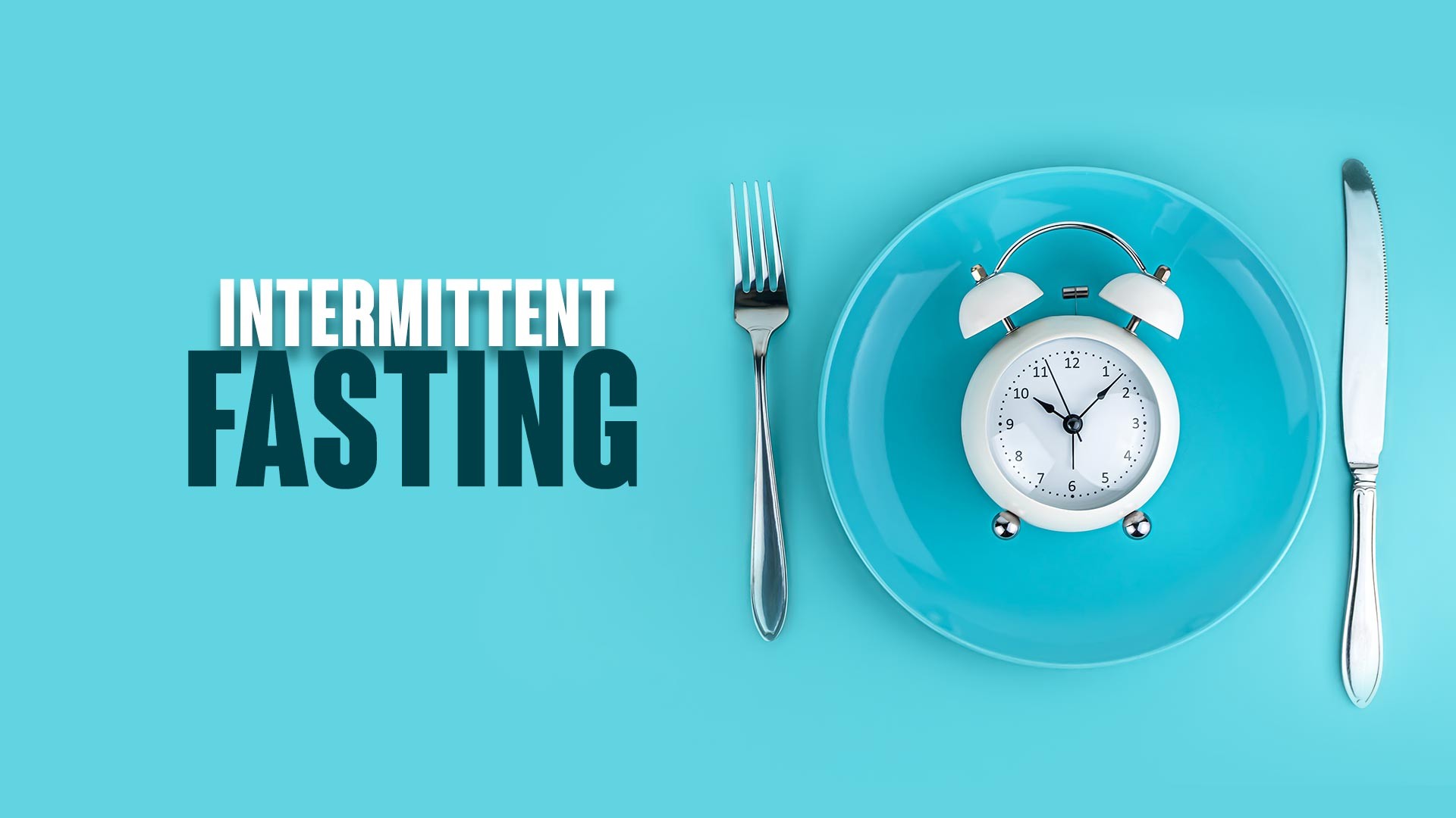 Intermittent Fasting
