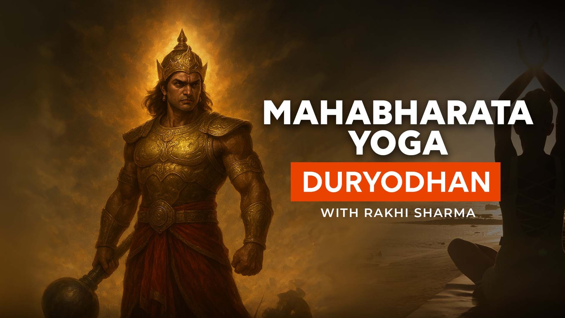 Mahabharata Yoga - Duryodhan