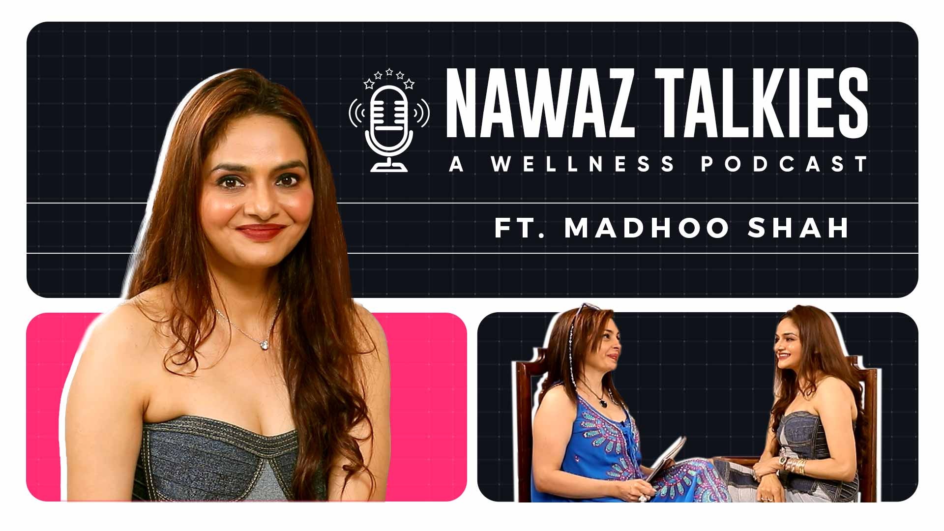 Nawaz Talkies Ft. Madhoo Shah