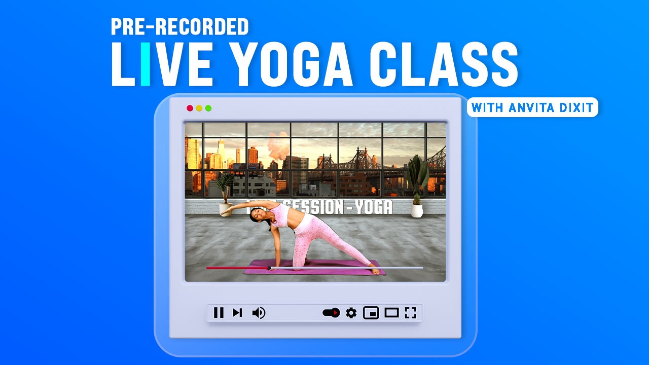 Live Yoga with Anvita Dixit
