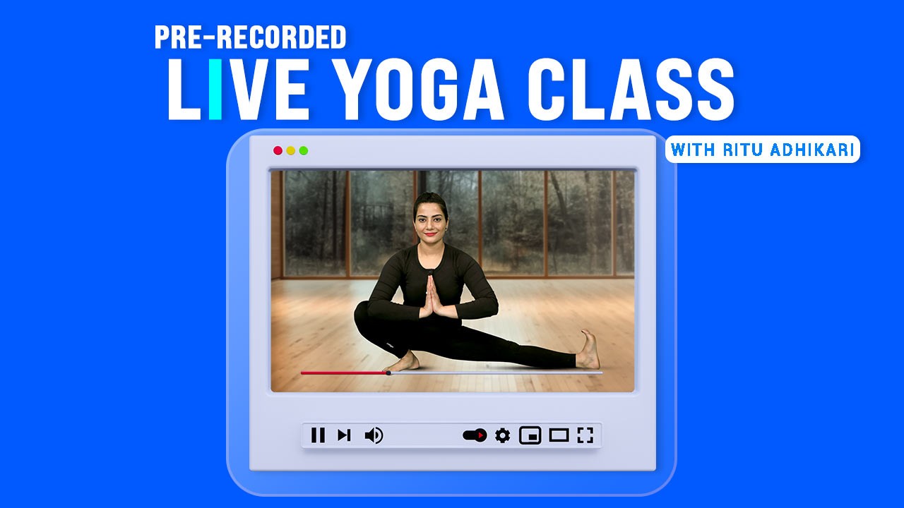 Live Yoga with Ritu Adhikari