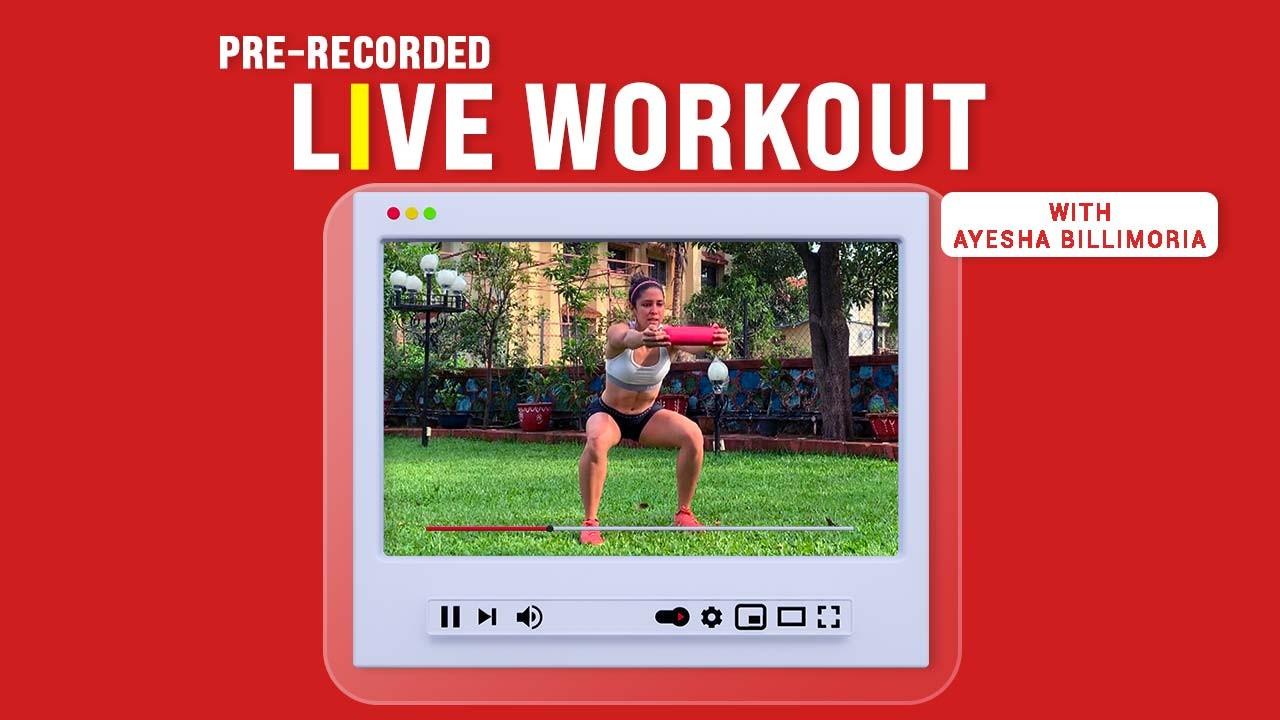 Live Workout with Ayesha Billimoria